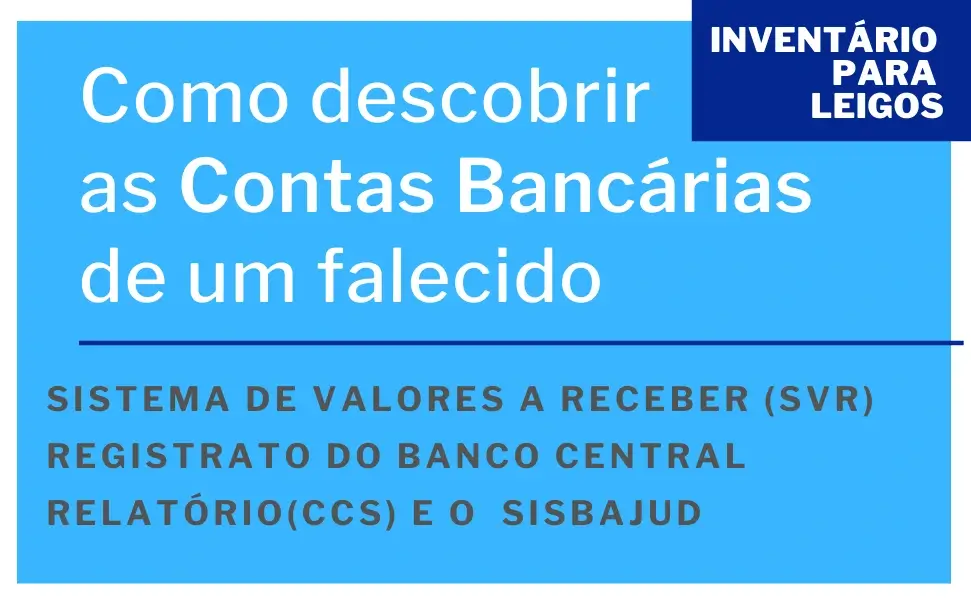 Como Descobrir as Contas Bancárias de um Falecido