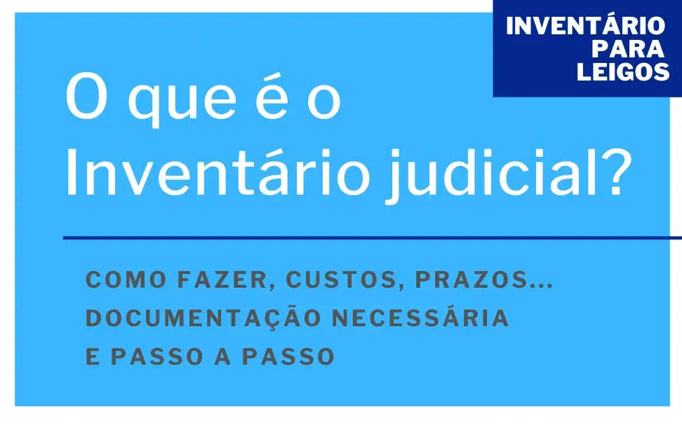 O que é o inventário judicial