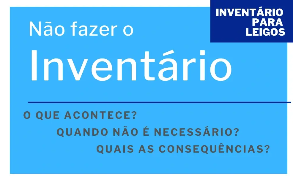 não fazer o inventário