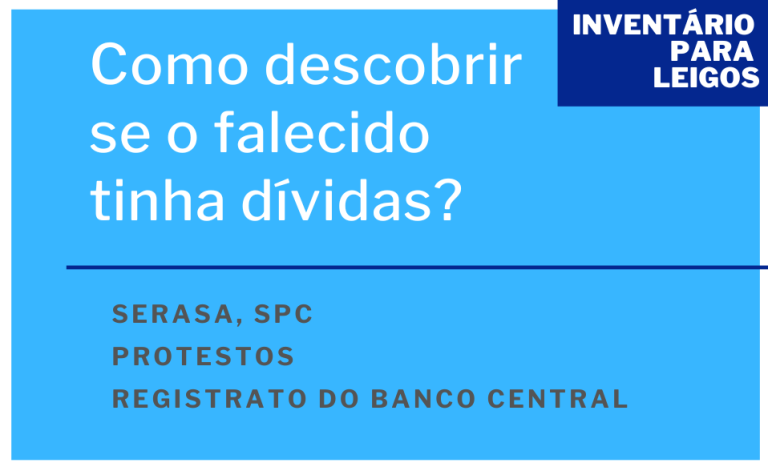 Como descobrir se o falecido tinha dívidas