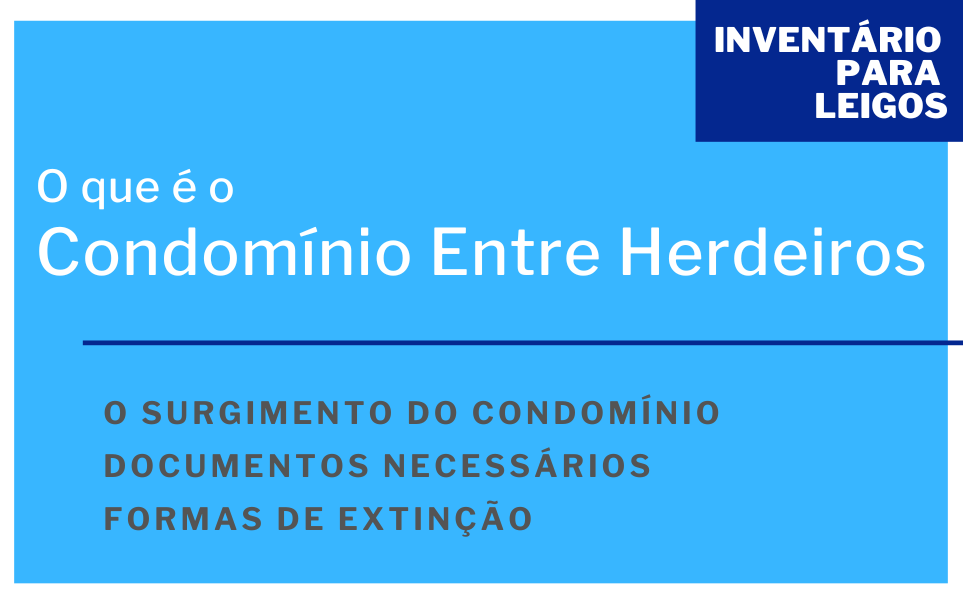 O-Que-É-o-Condomínio-Entre-Herdeiros