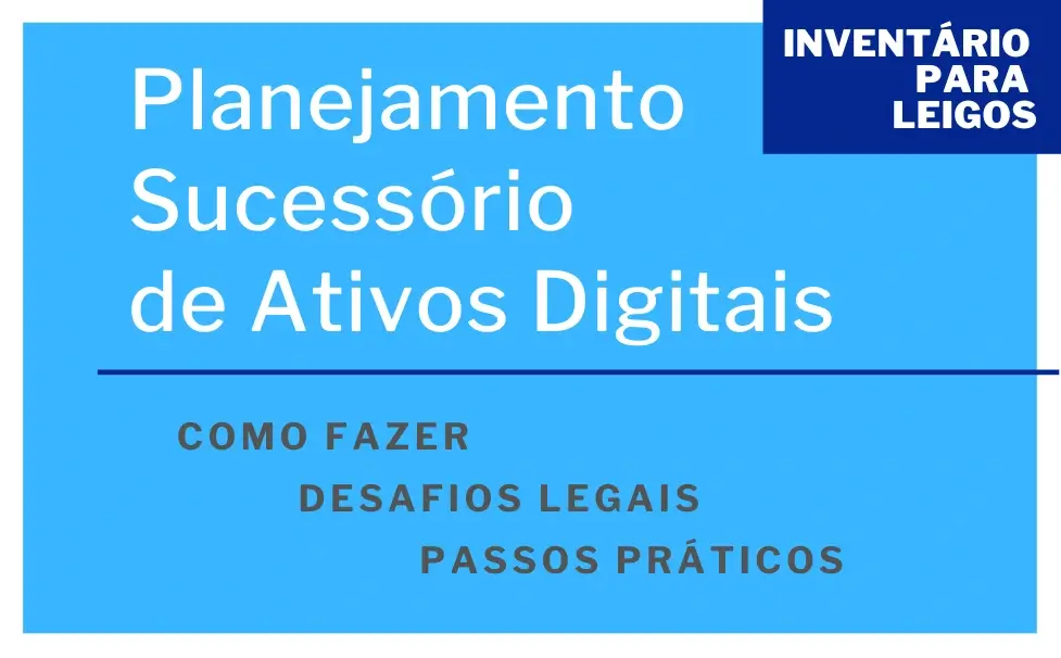 Planejamento Sucessório de Ativos Digitais