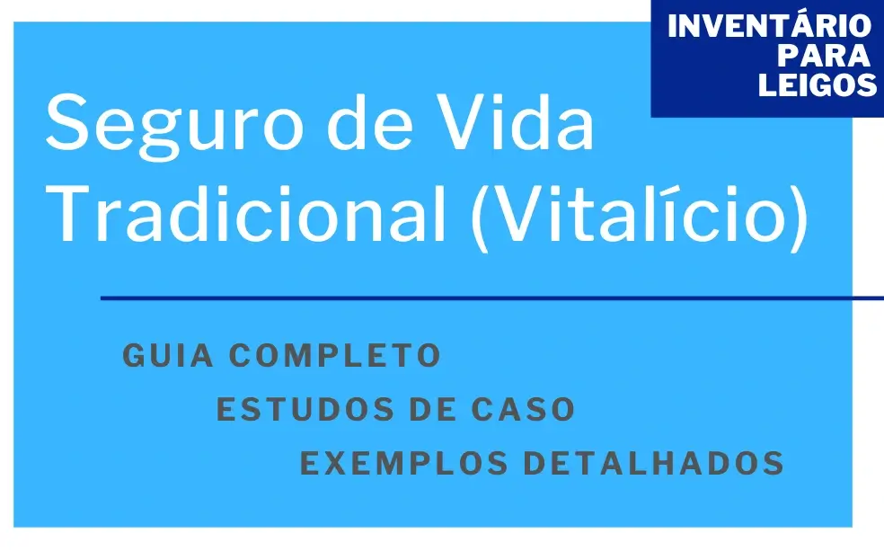 Seguro de Vida Tradicional (Vitalício)