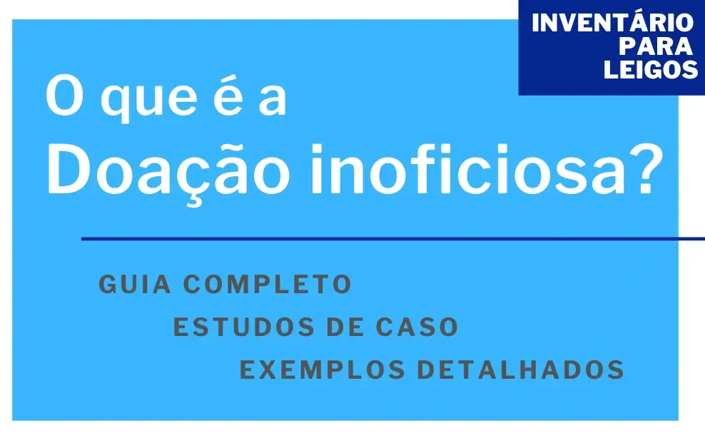 O que é a Doação inoficiosa