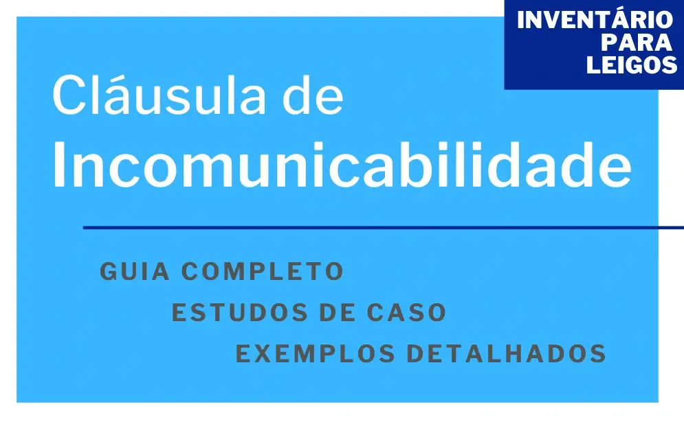 Cláusula de Incomunicabilidade