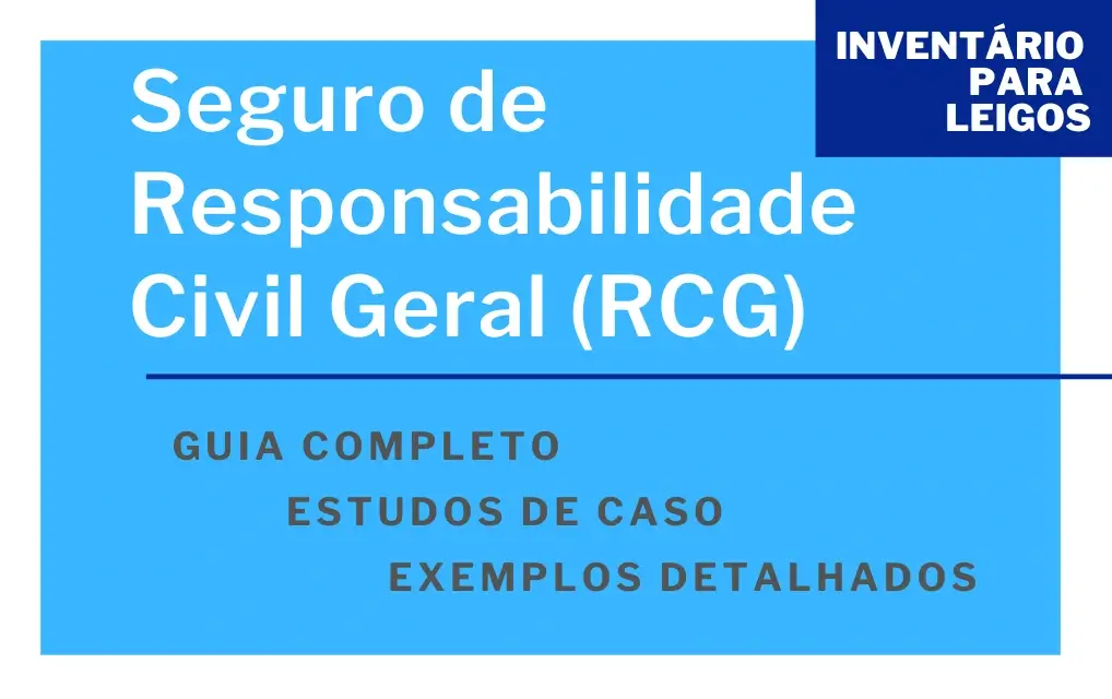 Seguro de Responsabilidade Civil Geral (RCG)