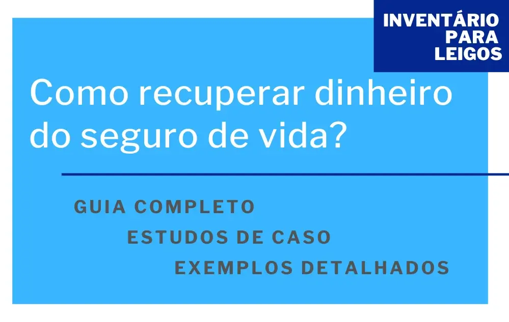 Como recuperar dinheiro do seguro de vida