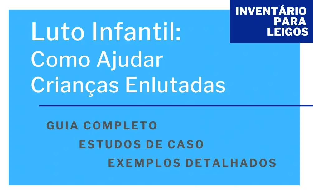 Luto Infantil Como Ajudar Crianças Enlutadas